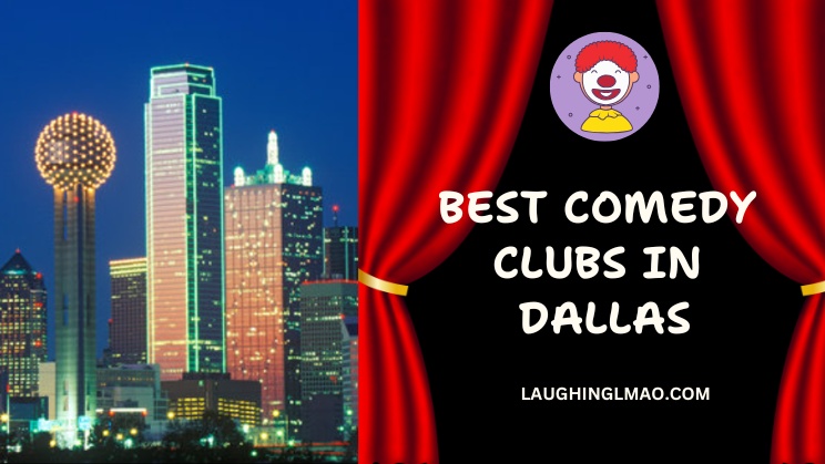 Best Comedy Clubs in Dallas