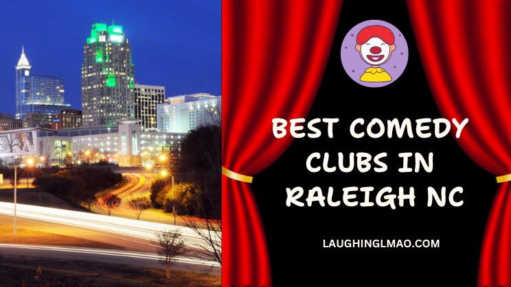Best Comedy Clubs in Raleigh NC