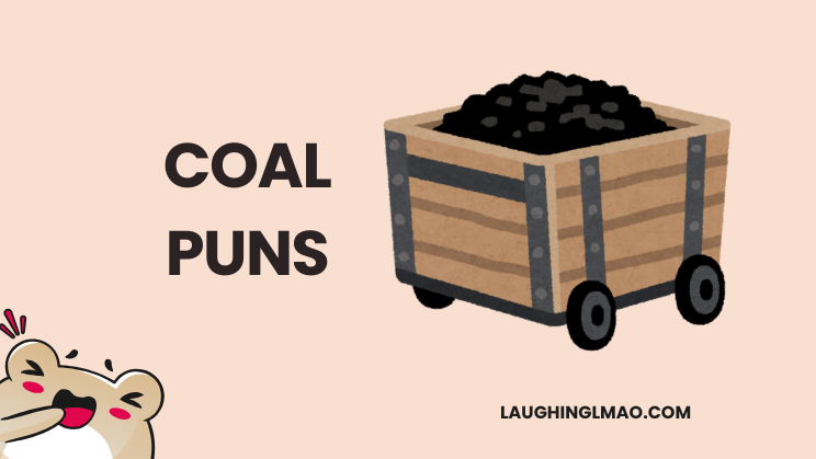 Coal puns