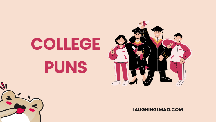 Funny College Puns & Jokes