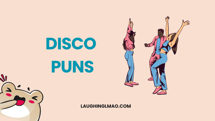 Disco Puns and jokes