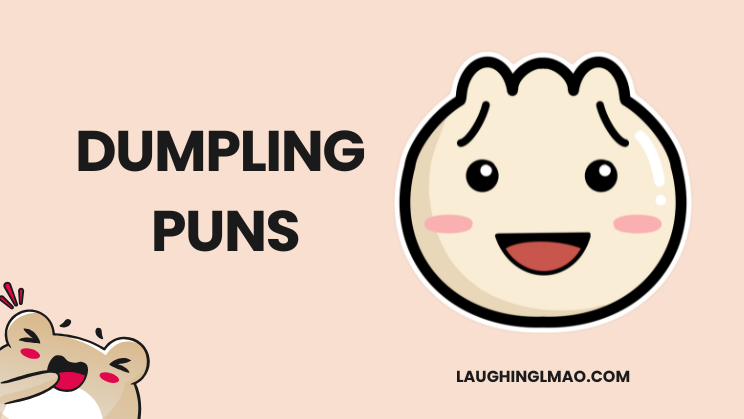 Dumpling Puns and jokes