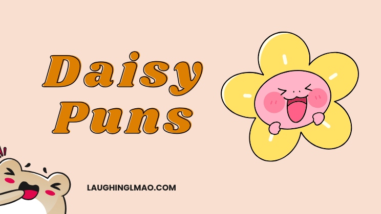 Daisy Puns