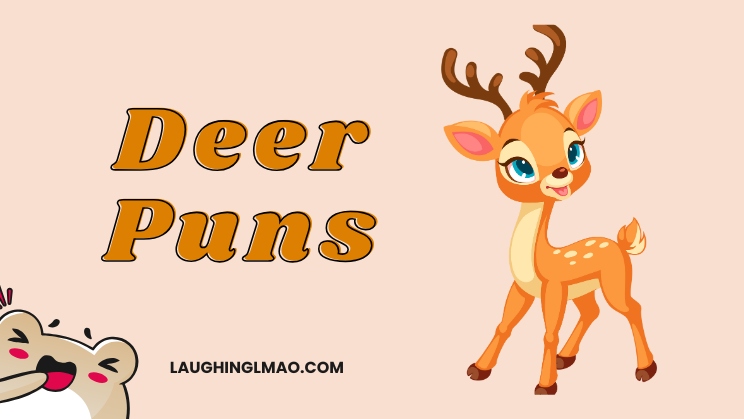 Deer Puns