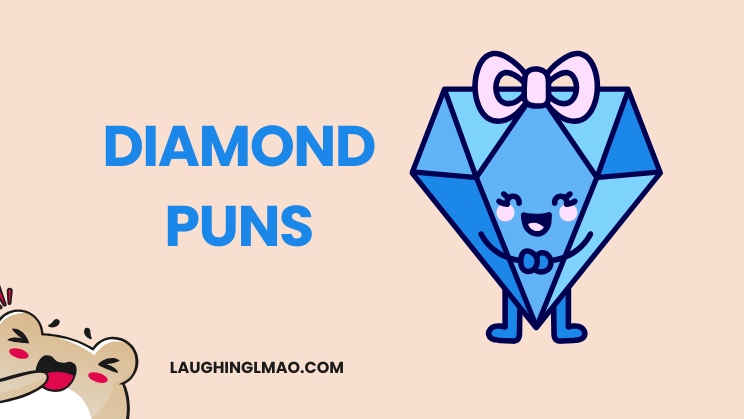Diamond Puns