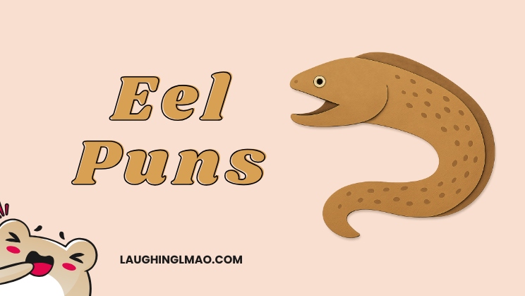 Eel Puns