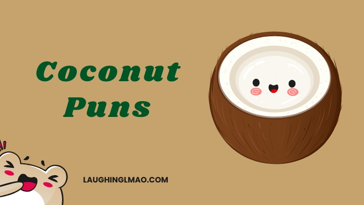 Coconut Puns