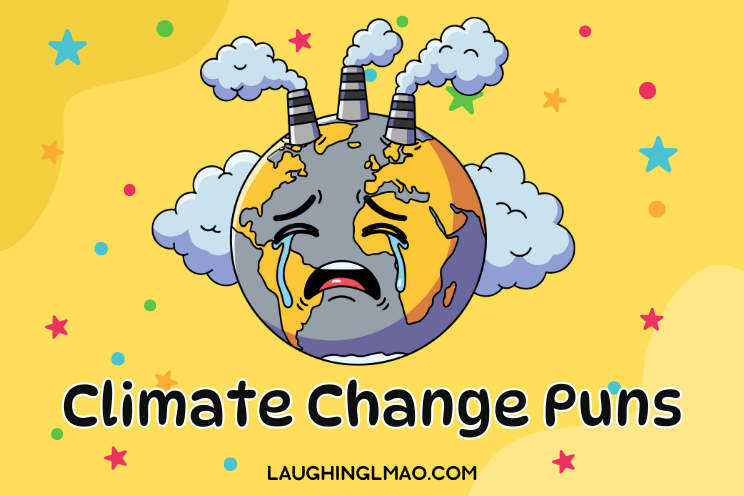 Climate Change Funny Puns