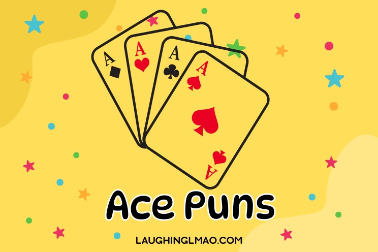 ace puns
