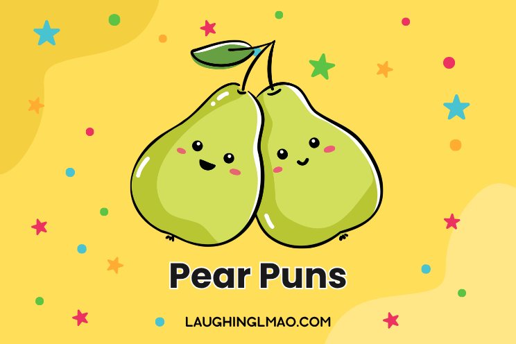 Pear puns